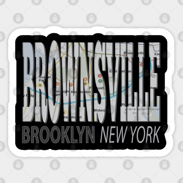 Fun Cool Brownsville Brooklyn New York with Subway Map NYC Sticker by Envision Styles